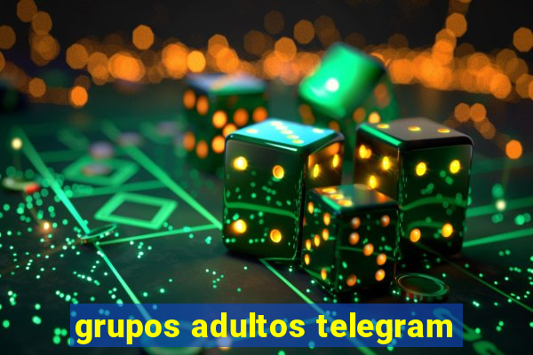 grupos adultos telegram